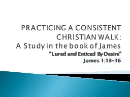 PRACTICING A CONSISTENT CHRISTIAN WALK: