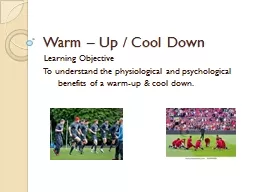 Warm – Up / Cool Down