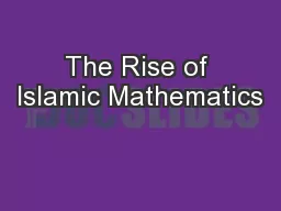 The Rise of Islamic Mathematics