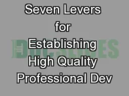 Seven Levers for Establishing High Quality Professional Dev