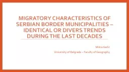 MIGRATORY CHARACTERISTICS OF SERBIAN BORDER MUNICIPALITIES