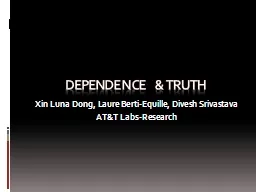 Dependence  & TRUTH