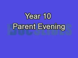 Year 10 Parent Evening