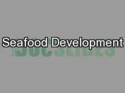 Seafood Development