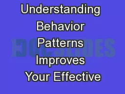 How Understanding Behavior Patterns Improves Your Effective