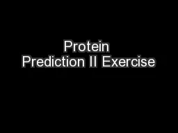 Protein Prediction II Exercise