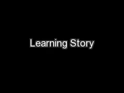 Learning Story