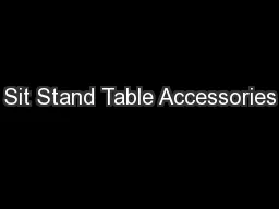 Sit Stand Table Accessories