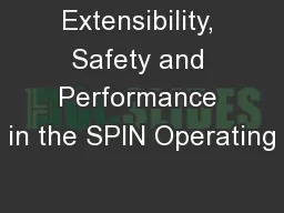 Extensibility, Safety and Performance in the SPIN Operating