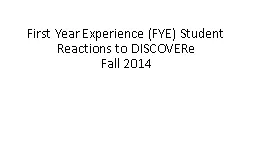 First Year Experience (FYE) Student
