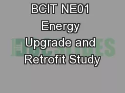 BCIT NE01 Energy Upgrade and Retrofit Study