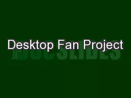 Desktop Fan Project