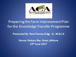 Preparing the Farm Improvement Plan for the Knowledge Trans