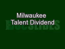 Milwaukee Talent Dividend
