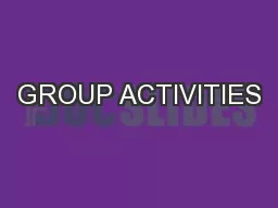 GROUP ACTIVITIES