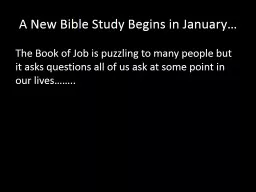 A New Bible Study Begins in January…