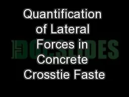 Quantification of Lateral Forces in Concrete Crosstie Faste