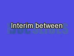 Interim between