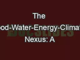 The Food-Water-Energy-Climate Nexus: A