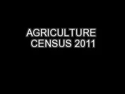 AGRICULTURE CENSUS 2011