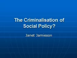 The Criminalisation of Social Policy?