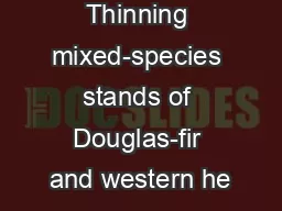 Thinning mixed-species stands of Douglas-fir and western he