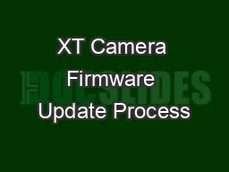 XT Camera Firmware Update Process