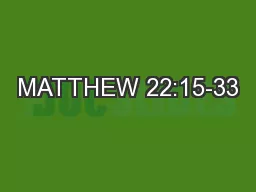 MATTHEW 22:15-33