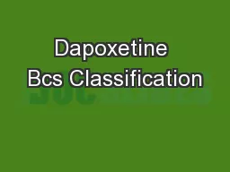 Dapoxetine Bcs Classification
