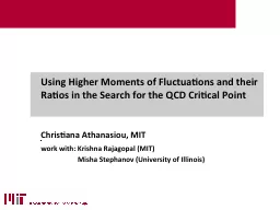 Using Higher Moments of Fluctuations and their Ratios in th