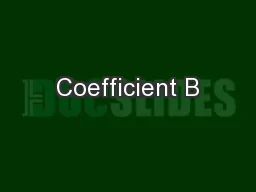 Coefficient B