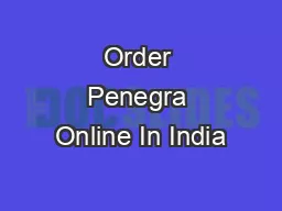 Order Penegra Online In India