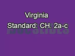 Virginia Standard: CH. 2a-c