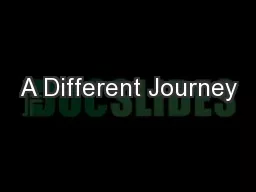 A Different Journey