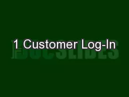 1 Customer Log-In