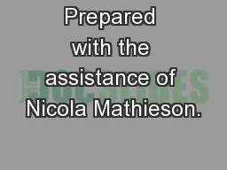 Prepared with the assistance of Nicola Mathieson.