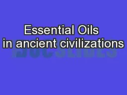 Essential Oils in ancient civilizations