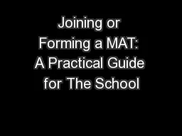Joining or Forming a MAT: A Practical Guide for The School