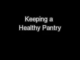 Keeping a Healthy Pantry