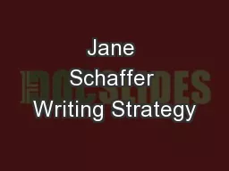 Jane Schaffer Writing Strategy