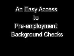 An Easy Access to Pre-employment Background Checks