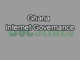 Ghana Internet Governance