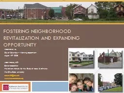 Fostering Neighborhood Revitalization and Expanding Opportu