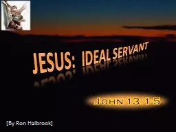JESUS:  IDEAL SERVANT