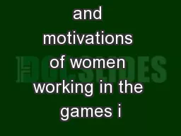 Aspirations and motivations of women working in the games i
