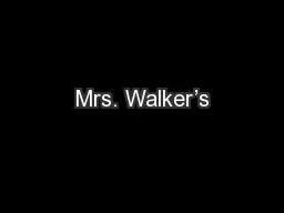 Mrs. Walker’s