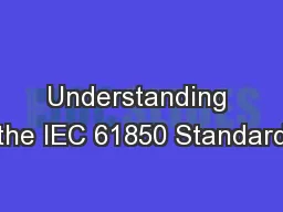 Understanding the IEC 61850 Standard