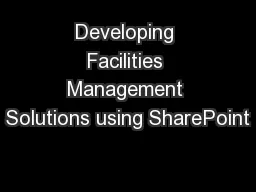 Developing Facilities Management Solutions using SharePoint