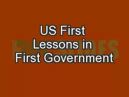 US First Lessons in First Government