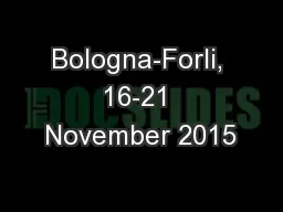 Bologna-Forli, 16-21 November 2015